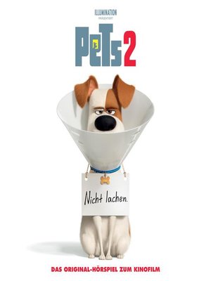cover image of Pets 2--Das Original-Hörspiel zum Kinofilm